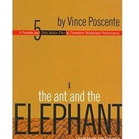 The Ant and The Elephant by Vince Poscente PDF Free Download
