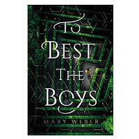 To Best the Boys by Mary Weber PDF