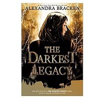 The Darkest Legacy by Alexandra Bracken PDF