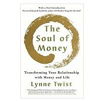 The Soul of Money by Lynne Twist PDF