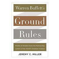 Warren Buffett's Ground Rules by Jeremy PDF