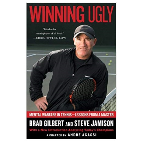 Winning Ugly by Brad Gilbert PDF