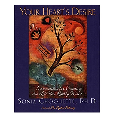 Your Heart's Desire by Sonia Choquette PDF