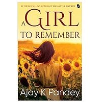 A Girl to Remember by Ajay K Pandey ePub