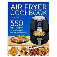 Air fryer Cookbook by Amanda Robbins ePub
