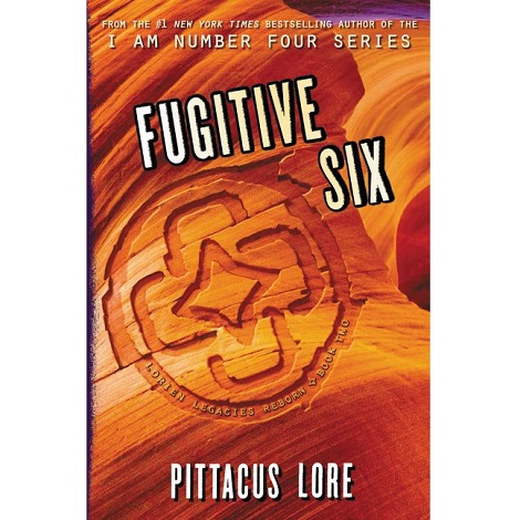 Fugitive Six by Pittacus Lore ePub Free Download