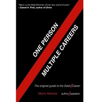 One Person / Multiple Careers by Marci Alboher ePub