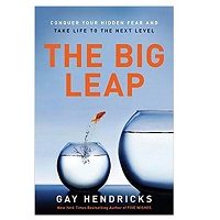 The Big Leap by Gay Hendricks PDF