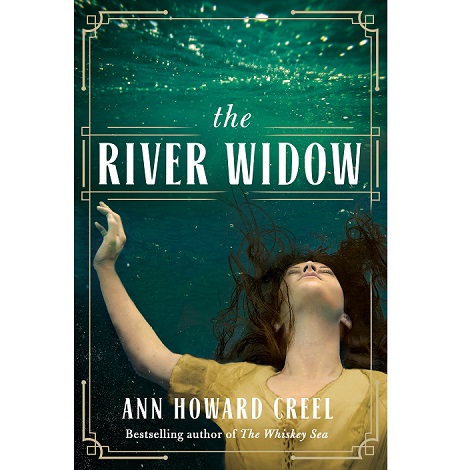 The River Widow by Ann Howard Creel PDF Free Download