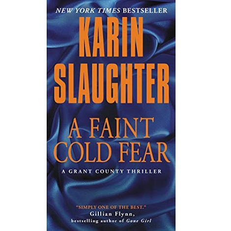 A Faint Cold Fear by Karin Slaughter PDF Free Download