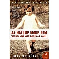 As Nature Made Him by John Colapinto ePub