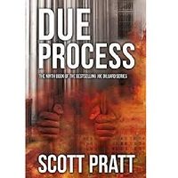 Due Process by Scott Pratt PDF