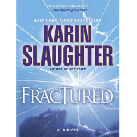 Fractured by Karin Slaughter PDF Free Download