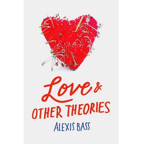 Love and Other Theories by Bass Alexis ePub Free Download