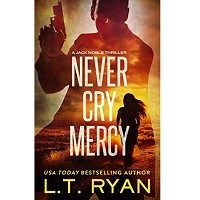 Never Cry Mercy by L.T. Ryan PDF