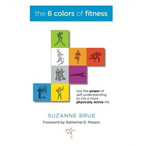The 8 Colors of Fitness by Suzanne Brue ePub Free Download