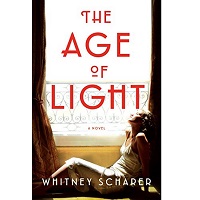 The Age of Light by Whitney Scharer PDF