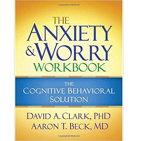 The Anxiety and Worry Workbook by David A. Clark ePub Free Download