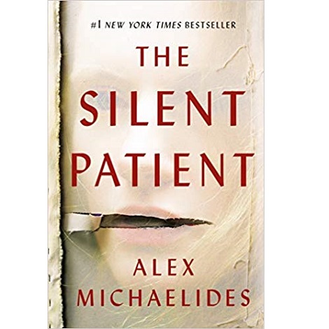 The Silent Patient by Alex Michaelides PDF Free Download
