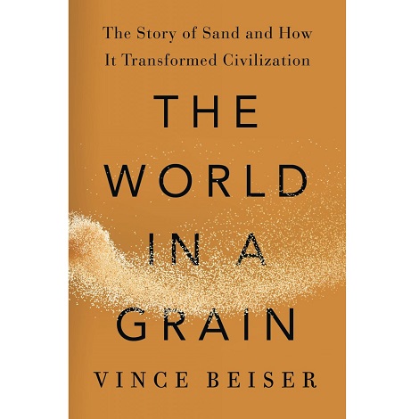 The World in a Grain by Vince Beiser ePub Free Download