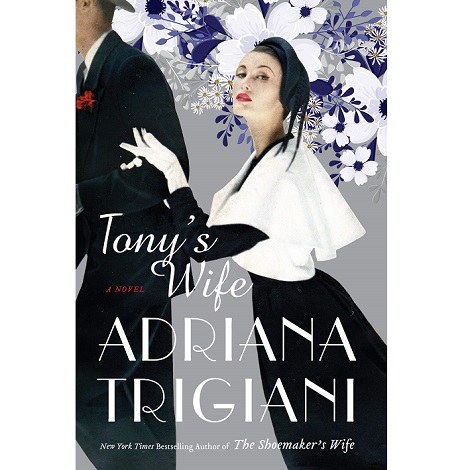 Tony's Wife by Adriana Trigiani PDF Free Download