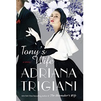 Tony's Wife by Adriana Trigiani PDF