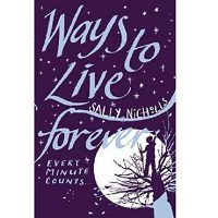 Ways to Live Forever by Sally Nicholls ePub