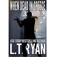 When Dead in Greece by L.T. Ryan PDF Free Download
