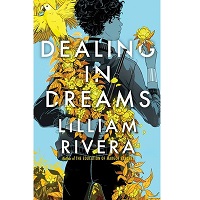 Download Dealing in Dreams by Lilliam Rivera PDF Free