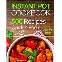 Download Instant Pot Pressure Cooker Cookbook by Jennifer Smith PDF Free