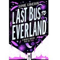 Download Last Bus to Everland by Sophie Cameron PDF