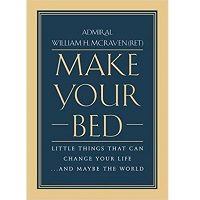 Download Make Your Bed by William H. McRaven PDF