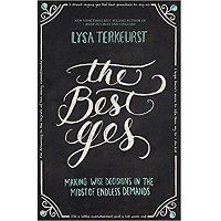Download The Best Yes by Lysa TerKeurst PDF
