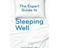 Download The Expert Guide to Sleeping Well by Chris Idzikowski PDF Free