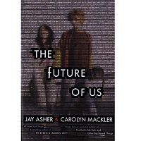Download The Future of Us by Jay Asher Free