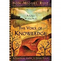 Download The Voice of Knowledge by Don Miguel Ruiz PDF