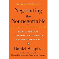 Negotiating the Nonnegotiable by Daniel Shapiro PDF