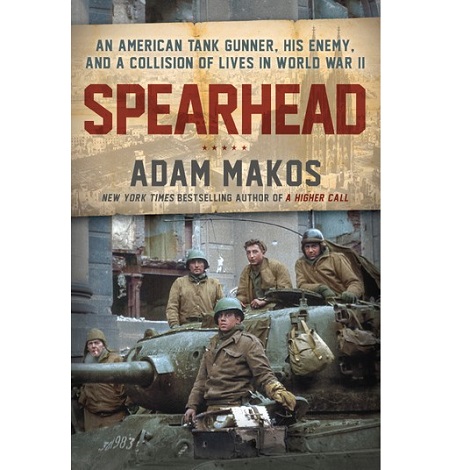 Spearhead by Adam Makos PDF Free Download