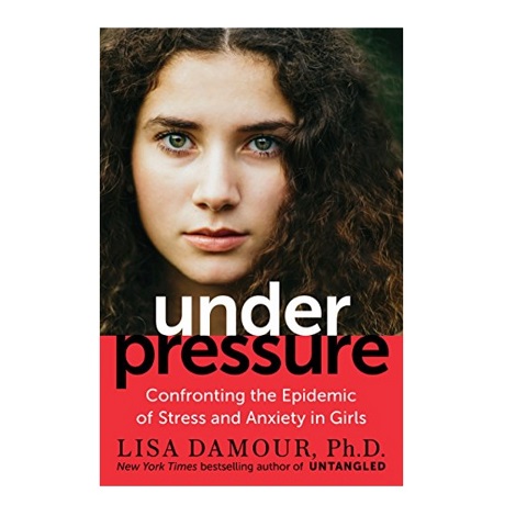 Under Pressure by Lisa Damour PDF Free Download