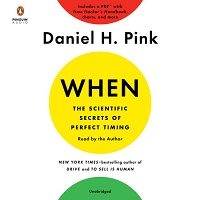 When by Daniel H. Pink PDF