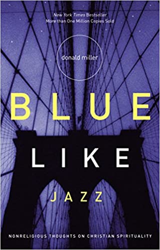 Blue Like Jazz by Donald Miller Book