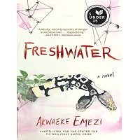 Download Freshwater by Akwaeke Emezi PDF