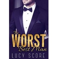 Download The Worst Best Man by Lucy Score ePub Free