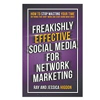 Freakishly-Effective-Social-Media-for-Network-Marketing pdf