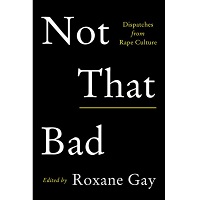 Not That Bad by Roxane Gay PDF
