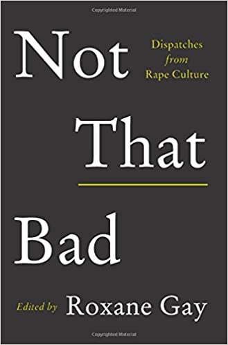 Not That Bad by Roxane Gay book
