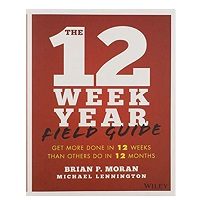 The 12 Week Year Field Guide pdf