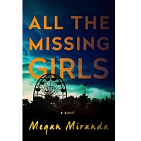 All the Missing Girls by Megan Miranda PDF