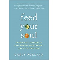 Feed Your Soul by Carly Pollack PDF