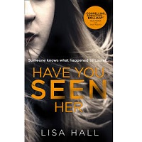 Have You Seen Her by Lisa Hall PDF